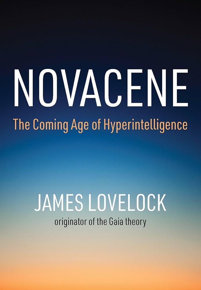 Unveiling the Vision of Novacene: A Review of James Lovelock's Latest Work